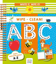 Title: Write it, Wipe It! Wipe-Clean ABC, Author: Little Genius Books