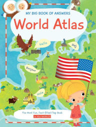 Title: My Big Book of Answers World Atlas, Author: Little Genius Books