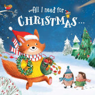 Title: All I Need For Christmas Are My Friends, Author: Little Genius Books