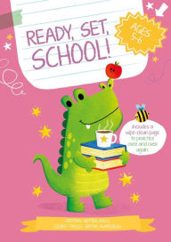 Title: Ready, Set, School! Alligator, Author: Little Genius Books