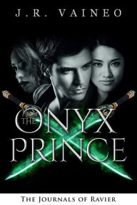Title: The Onyx Prince - Special Edition: The Journals of Ravier, Volume III, Author: J.R. Vaineo