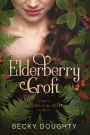 Elderberry Croft: Seasons of the Heart