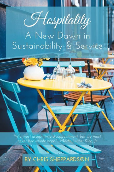 Hospitality: A New Dawn Sustainability & Service
