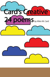 Title: Card's Creative 24 Poems, Author: Allen Card