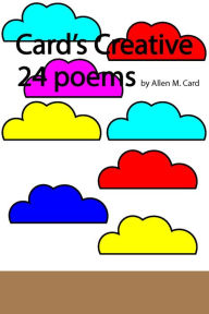 Title: Card's Creative 24 Poems, Author: Allen Card