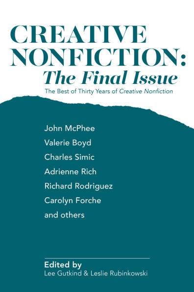 Creative Nonfiction: The Final Issue: Best of Thirty Years Nonfiction