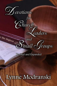 Title: Devotions for Church Leaders and Small Groups, Author: Lynne Modranski