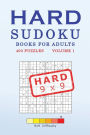 Hard Sudoku Books for Adults, 9x9: Volume 1