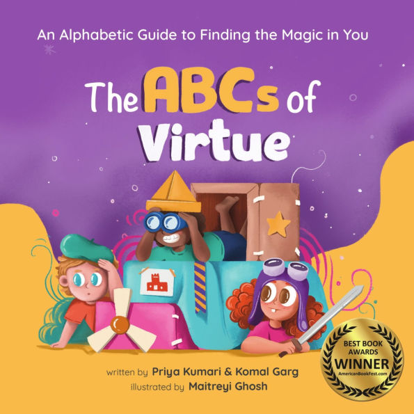 The ABCs of Virtue: An Alphabetic Guide to Finding the Magic in You
