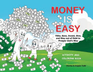 Title: Money Is Easy: Activity and Coloring Book, Author: Angela Todd