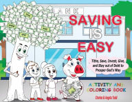 Title: Saving Is Easy: Activity and Coloring Book, Author: Angela Todd