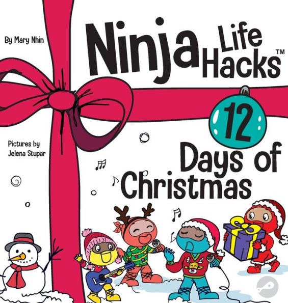 Ninja Life Hacks 12 Days of Christmas: A Children's Book About Christmas with the Ninjas