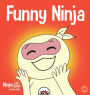 Funny Ninja: A Children's Book of Riddles and Knock-knock Jokes