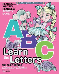 Title: Learn the letters. Full color edition. Pink cover collection: Reading and writing readiness activity book, Author: Im Project