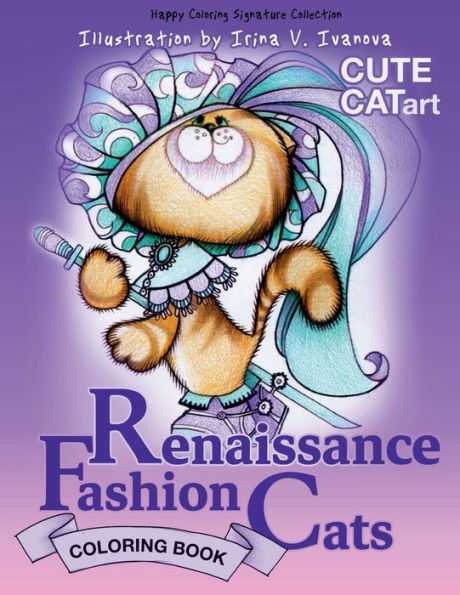 Renaissance fashion cats. Coloring book: Cute cat art