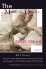 The Manifold Destiny of Eddie Vegas