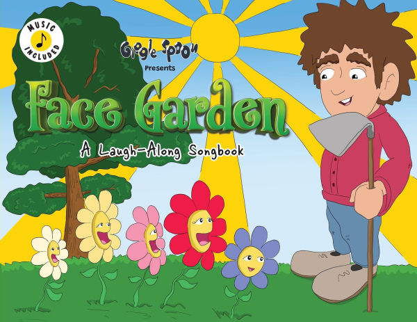Face Garden: A Laugh-Along Songbook