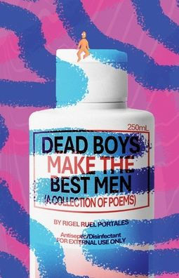 Dead Boys Make The Best Men