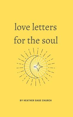 Love Letters for the Soul: 52 selected poems about life