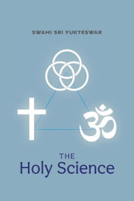 Title: The Holy Science, Author: Swami Sri Yukteswar