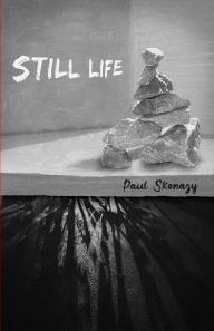 Title: Still Life, Author: Paul Skenazy