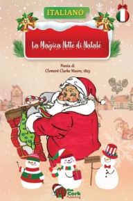 Title: La Magica Notte di Natale, Author: Clement Clarke Moore