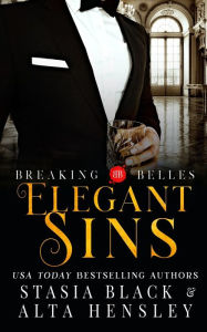 Title: Elegant Sins: A Dark Secret Society Romance, Author: Stasia Black