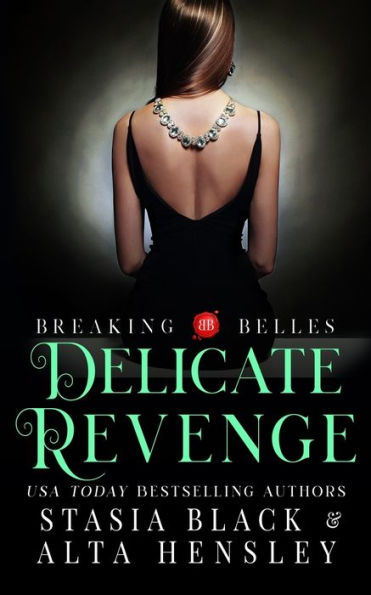 Delicate Revenge: A Dark Secret Society Romance