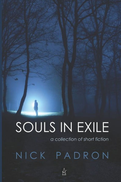 Souls In Exile: A collection of short fiction