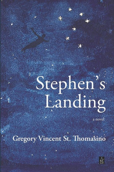 Stephen's Landing: A novel