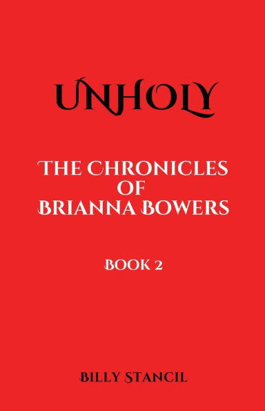 Unholy: Chronicles of Brianna