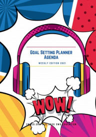 Title: 2021 Goal Setting Planner Agenda: PopArt:, Author: Krystal M. Castro Ferreris