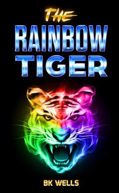 The Rainbow Tiger