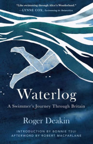 Waterlog: A Swimmer's Journey Through Britain