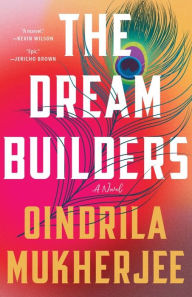 Title: The Dream Builders, Author: Oindrila Mukherjee
