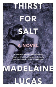 Title: Thirst for Salt, Author: Madelaine Lucas