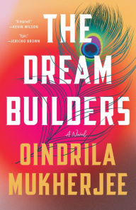 Title: The Dream Builders, Author: Oindrila Mukherjee