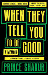 Alternative view 1 of When They Tell You To Be Good