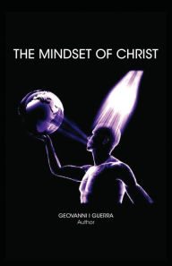 Title: The Mindset of Christ, Author: Geovanni Israel Guerra