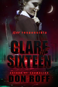 Title: Clare at Sixteen, Author: Don Roff