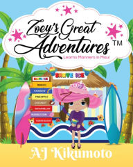 Title: Zoey's Great Adventures - Learns Manners in Maui: Hawaiian language book for kids, Author: AJ Kikumoto
