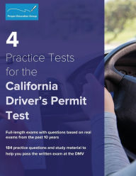 Title: 4 Practice Tests for the California Driver's Permit Test: 184 Practice Questions and Study Materials, Author: Proper Education Group
