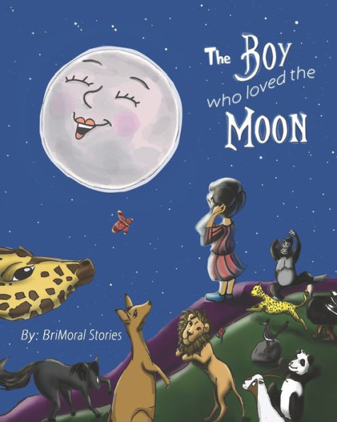 the Boy Who Loved Moon