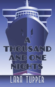 Title: A Thousand and One Nights, Author: Lara Tupper