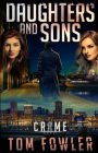 Daughters and Sons: A C.T. Ferguson Crime Novel