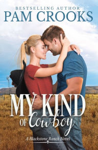 Title: My Kind of Cowboy, Author: Pam Crooks