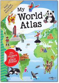 English books to download free My World Atlas: A Fun, Fabulous Guide for Children to Countries, Capitals, and Wonders of the World
