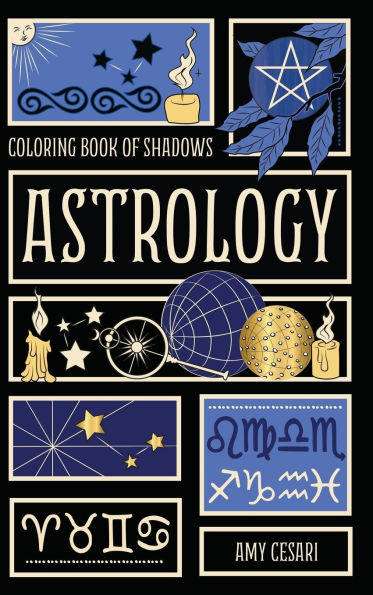 Coloring Book of Shadows: Astrology