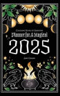 Coloring Book of Shadows: Planner for a Magical 2025