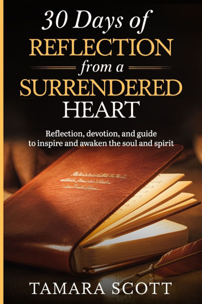 30 Days of Reflection from a Surrendered Heart